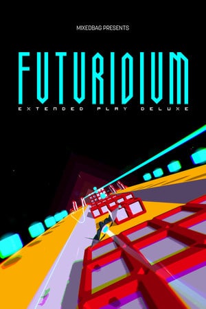 Futuridium EP Deluxe Poster