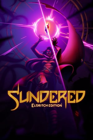 Sundered: Eldritch Edition Poster