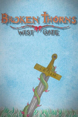 Broken Thorns: West Gate Poster