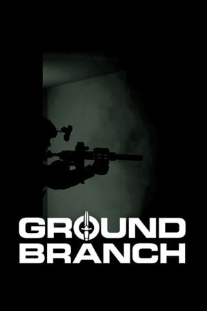 GROUND BRANCH Poster