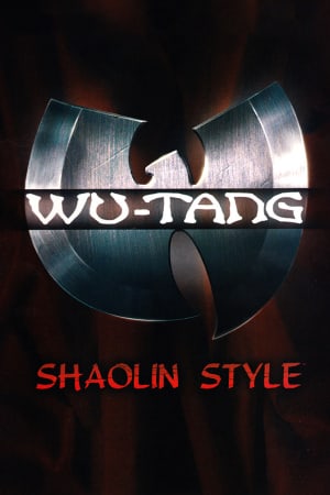 Wu-Tang: Shaolin Style Poster