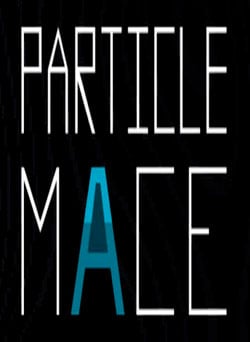PARTICLE MACE Poster