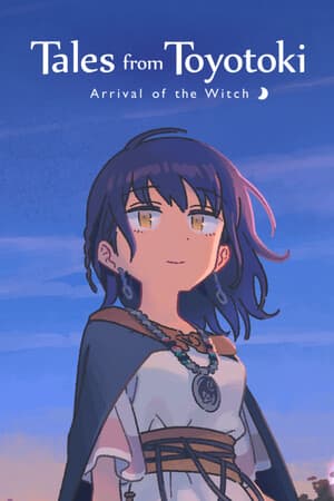 Tales from Toyotoki: Arrival of the Witch (The witch of the Ihanashi) Poster