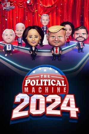 The Political Machine 2024 Poster