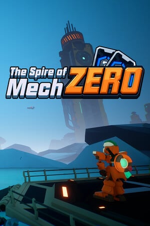 The Spire of Mech Zero Poster