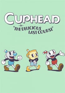 Cuphead - The Delicious Last Course Poster
