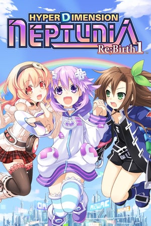 Hyperdimension Neptunia Re;Birth1 Poster