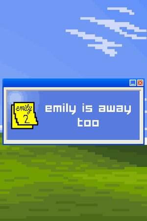 Emily is Away Too Poster