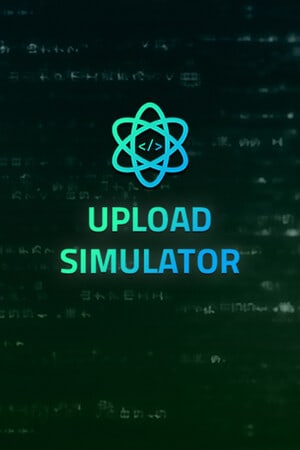 Upload Simulator Poster