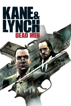 Kane and Lynch: Dead Men Poster