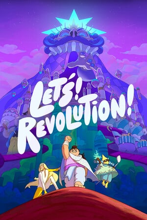 Lets! Revolution!