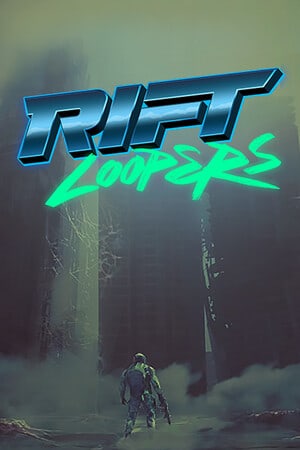 Rift Loopers Poster