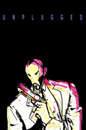 UNPLUGGED Poster