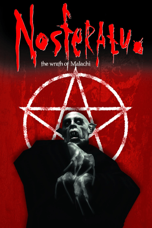 Nosferatu: The Wrath of Malachi Poster