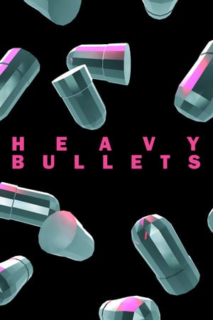 Heavy Bullets Poster