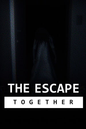The Escape: Together Poster