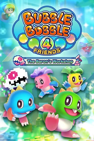 Bubble Bobble 4 Friends: The Barons Workshop Poster