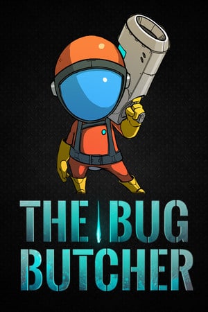 The Bug Butcher Poster