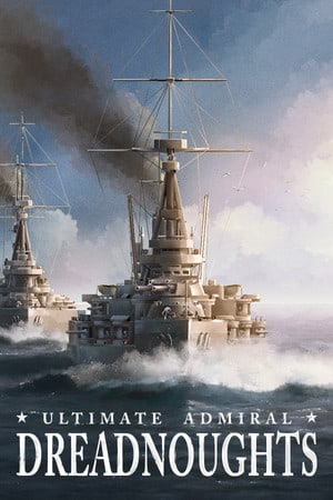 Ultimate Admiral: Dreadnoughts Poster