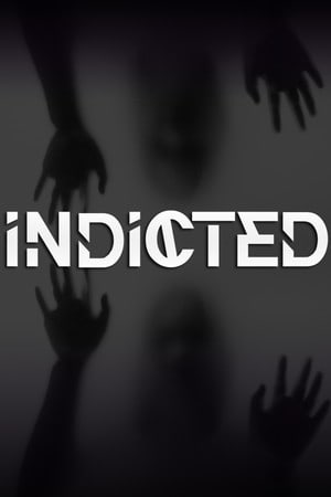 INDICTED Poster