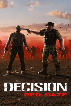 Decision: Red Daze Poster