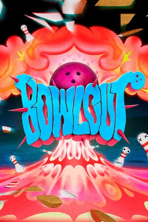 BOWLOUT Poster