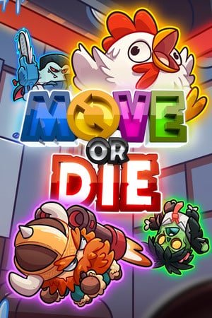 Move or Die Poster