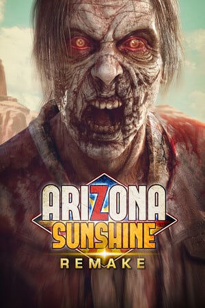 Arizona Sunshine Remake Poster