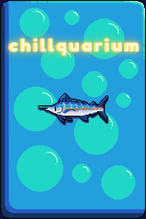 Chillquarium Poster