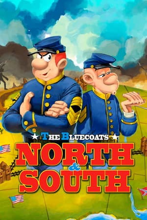 The Bluecoats: North and South Poster