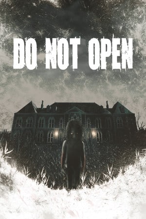 DO NOT OPEN Poster