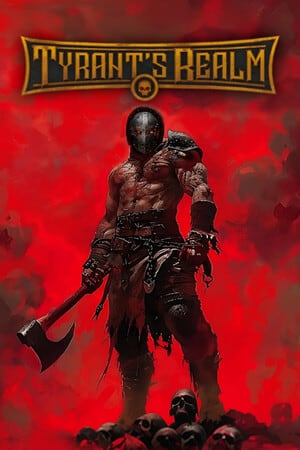 Tyrants Realm