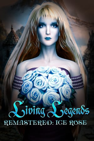 Living Legends Remastered: Ice Rose Poster