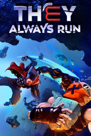 They Always Run Poster
