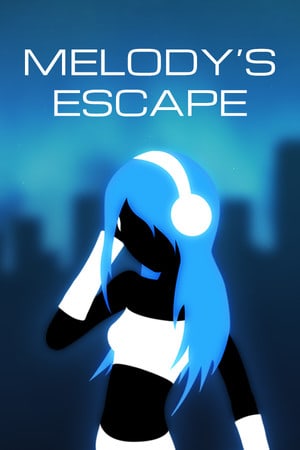 Melodys Escape Poster