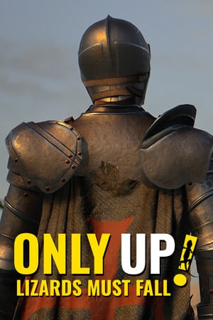 Only Up Lizards Must Fall Poster