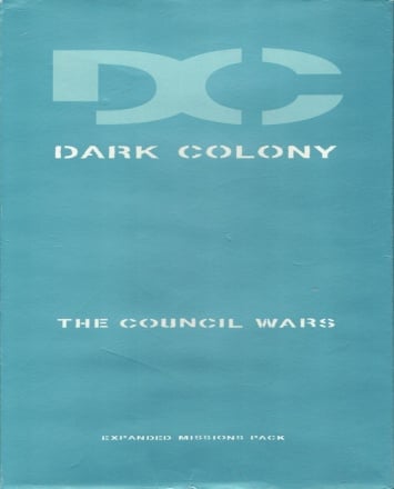 Dark Colony: The Council Wars Poster