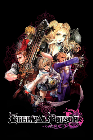Eternal Poison Poster