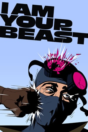 I Am Your Beast Poster