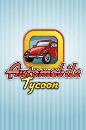 Automobile Tycoon Poster