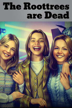 The Roottrees are Dead Poster