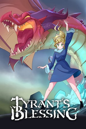 Tyrants Blessing Poster