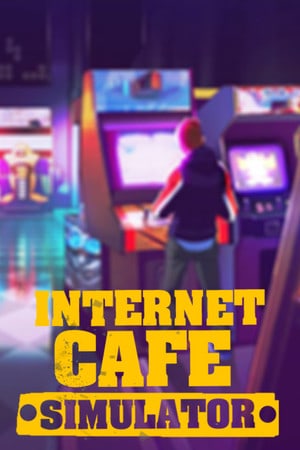 Internet Cafe Simulator Poster