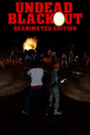 Undead Blackout: Reanimated Edition Poster