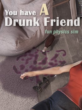 You have a drunk friend Poster