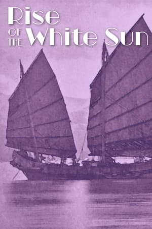 Rise Of The White Sun Poster