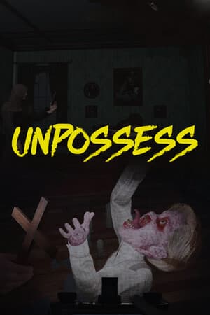 Unpossess: Exorcism Simulator Poster