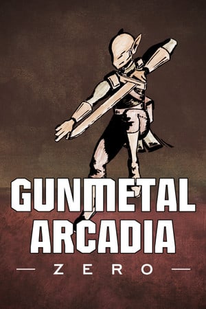 Gunmetal Arcadia Zero Poster