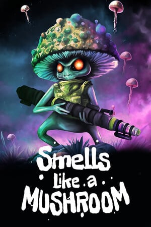 Smells Like a Mushroom Poster