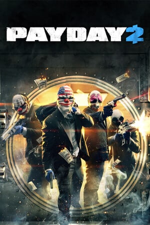 PayDay 2 Poster